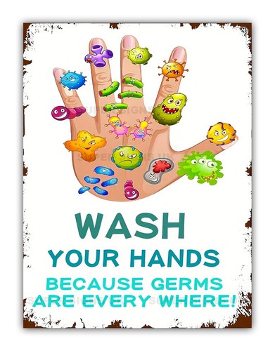 Wash your hands - ", bathroom