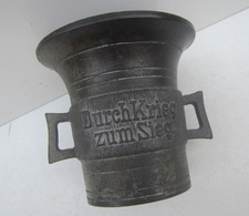 Old WW1 "Durch Krieg Zum Sieg" (Through War to Victory) Bronze Mortar 1914-1916