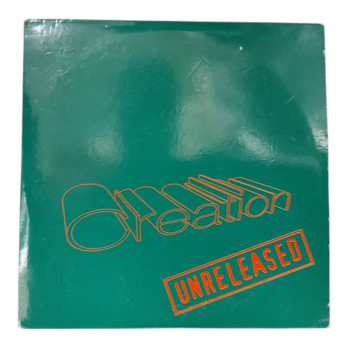 Creation records unreleased - creation,