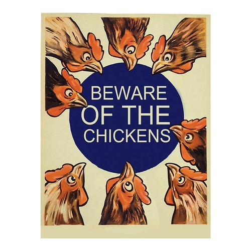 Beware the chickens retro - beware,