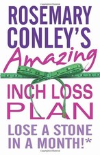 Rosemary Conley's Amazing Inch Loss Plan: Lose a Stone in a Mon .9780099543145