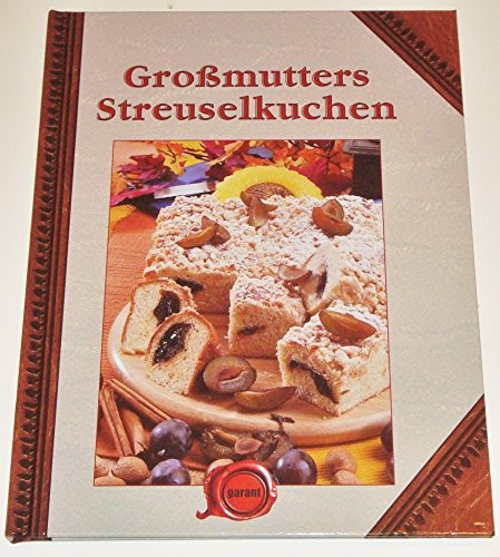 Großmutters streuselkuchen - großmutters,