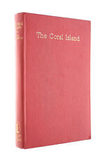 The Coral Island (Regent Classics.) by R M Ballantyne