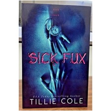 Sick Fux by Tillie Cole