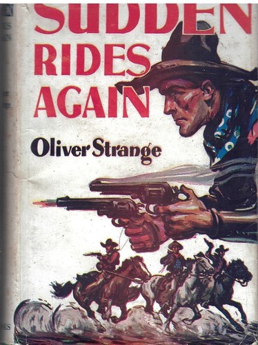 Sudden rides again oliver - sudden,