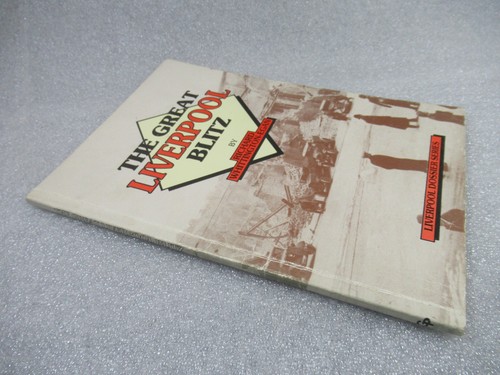 The great liverpool blitz - liverpool, by