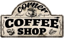 Vintage Coffee Shop Tin Sign