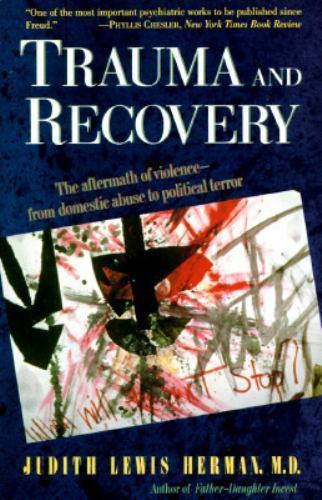 Trauma and recovery - trauma,