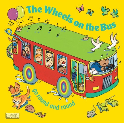 The wheels - go, round