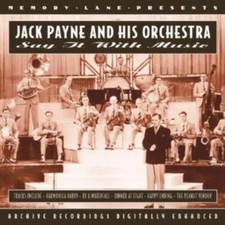 Say It With Music Jack Payne