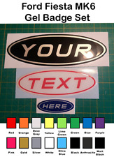Ford Fiesta MK6 Custom GEL Badge Set FRONT REAR STEERING WHEEL