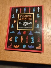 Symbol And Magic In Egyptian Art By Richard W. Wilkinson 1999