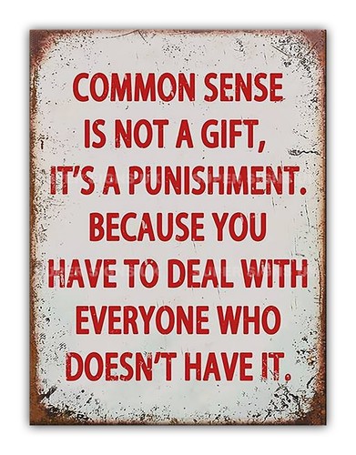 Funny common sense - common,