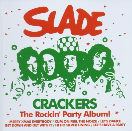 Slade crackers the - -, rockin'