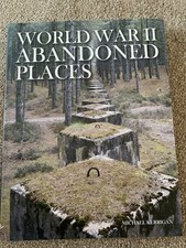 World war abandoned - abandoned, places