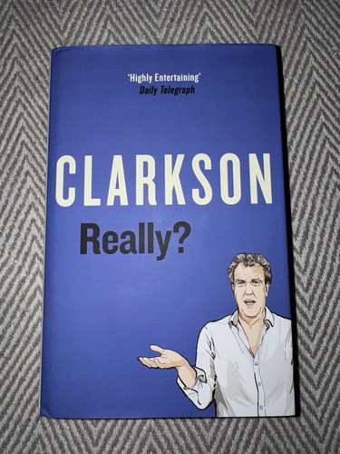 Signed jeremy clarkson really - signed,