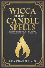 Wicca Book of Candle Spells: A