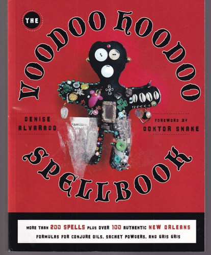Voodoo hoodoo spellbook by - hoodoo,