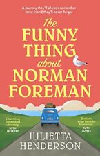 The Funny Thing about Norman Foreman: The most uplifting Richard