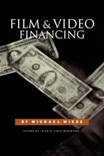 Film and Video Financing by