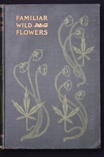 Familiar Wild Flowers F.Edward
