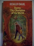 Danny, the Champion of the World (Puffin Books)-Roald Dahl, Jill Bennett