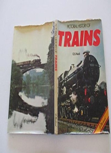 Pictorial history trains - history, of
