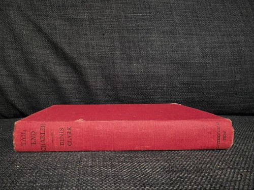 Tail end charlie denis clark - end,