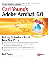 Carl Young Carl Young's Adobe Acrobat 6.0 (Paperback)