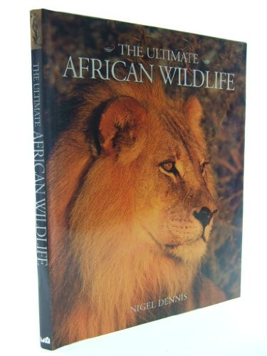 The ultimate african - the, wildlife