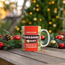  Personalised Yorkshire Tea "Genuine Yorkshire F*ckwit" 11oz glossy ceramic mug