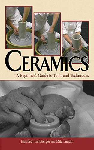 Ceramics beginner s guide - beginner's,