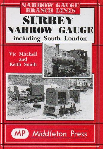 Surrey narrow gauge - narrow,
