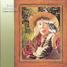 Joni Mitchell - Taming the