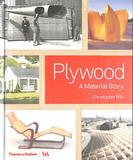 Plywood: A Material Story (Victoria and Albert Museum) by Christopher Wilk