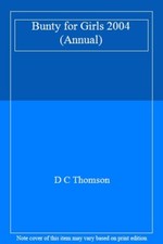 Bunty for Girls 2004 (Annual)