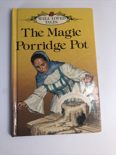 The magic porridge pot - the,