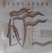 Randy Brown  - Are You Lonely