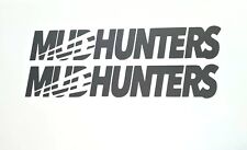 2 x MUD HUNTERS STICKERS VINYL