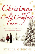 Christmas at Cold Comfort Farm - Gibbons, Stella