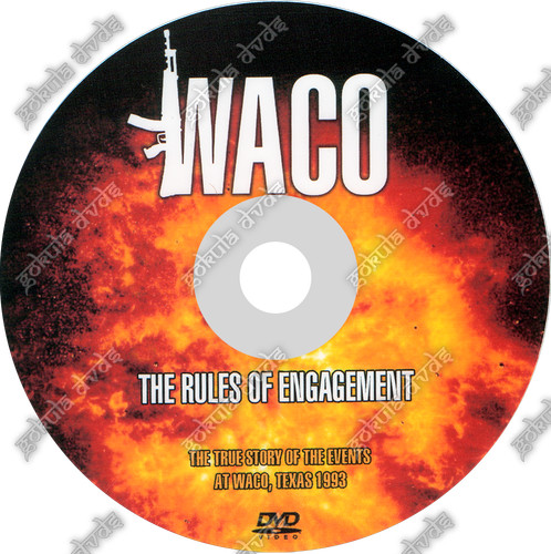 Waco the rules engagement - of,