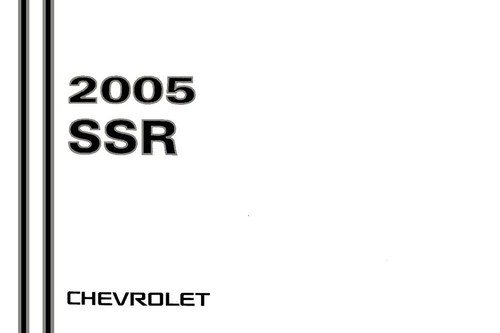 2005 chevrolet truck ssr - truck,