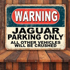 Funny Warning Jaguar Parking Only, Retro tin metal sign retro art decor gift 