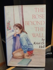 The Rose Beyond the Wall by