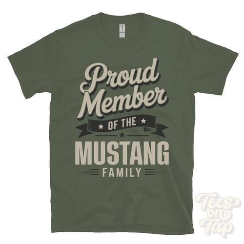 Proud member the mustang - proud,