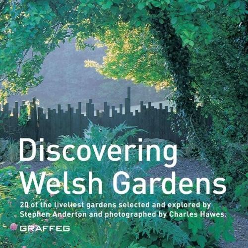 Discovering welsh gardens - discovering,