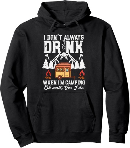 Dont always camp - always, oh