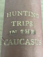 Hunting Trips in the Caucasus