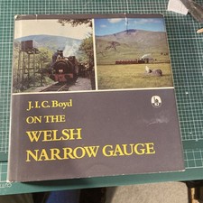 On The Welsh Narrow Gauge" by J.I.C. Boyd Published 1972 ISBN - 0 85153 340 X 