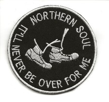 NORTHERN SOUL : IT'LL NEVER BE